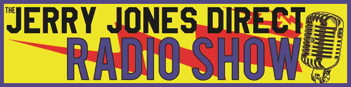 Jerry Jones Direct Radio Show