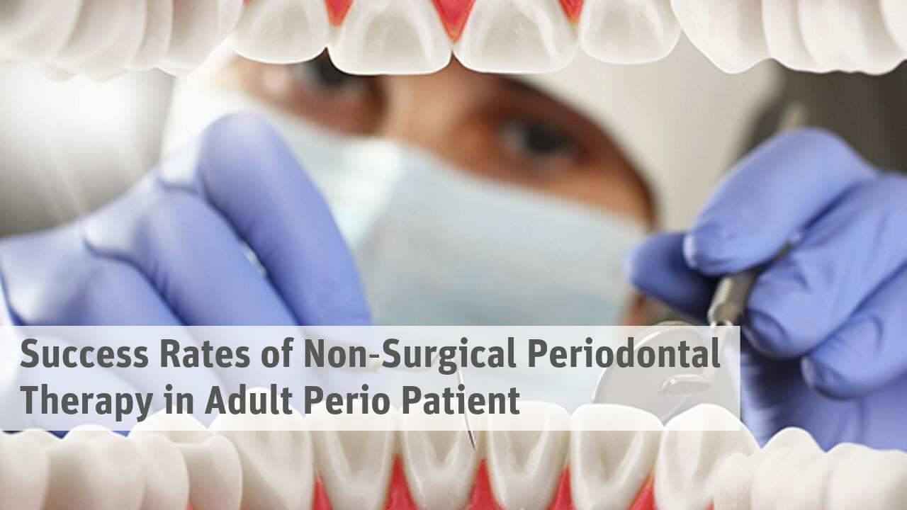 Success Rates of Non‐Surgical Periodontal Therapy