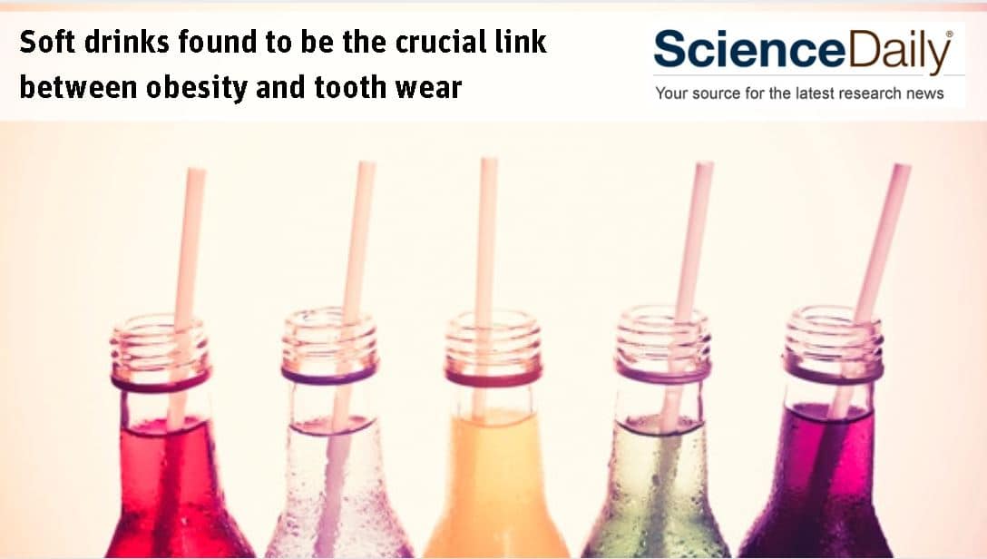Softdrinks link to tooth wear