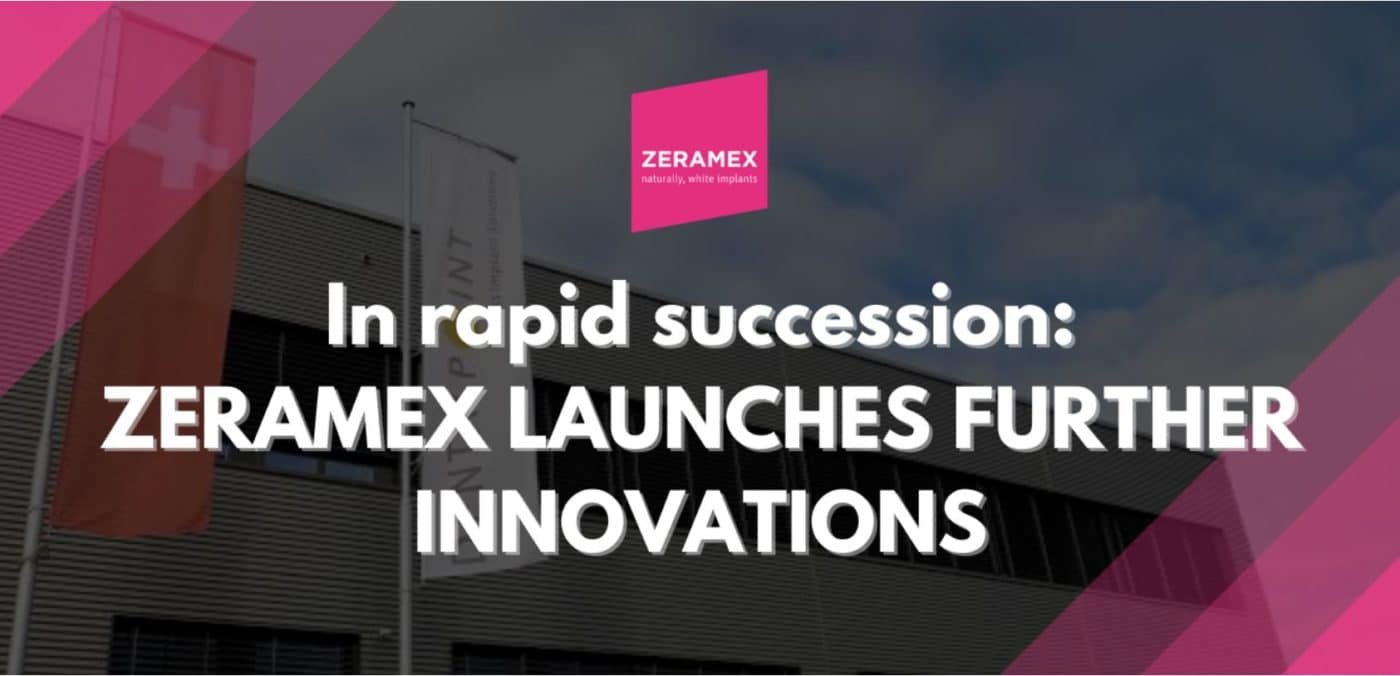 Zeramex Launches Further Innovations
