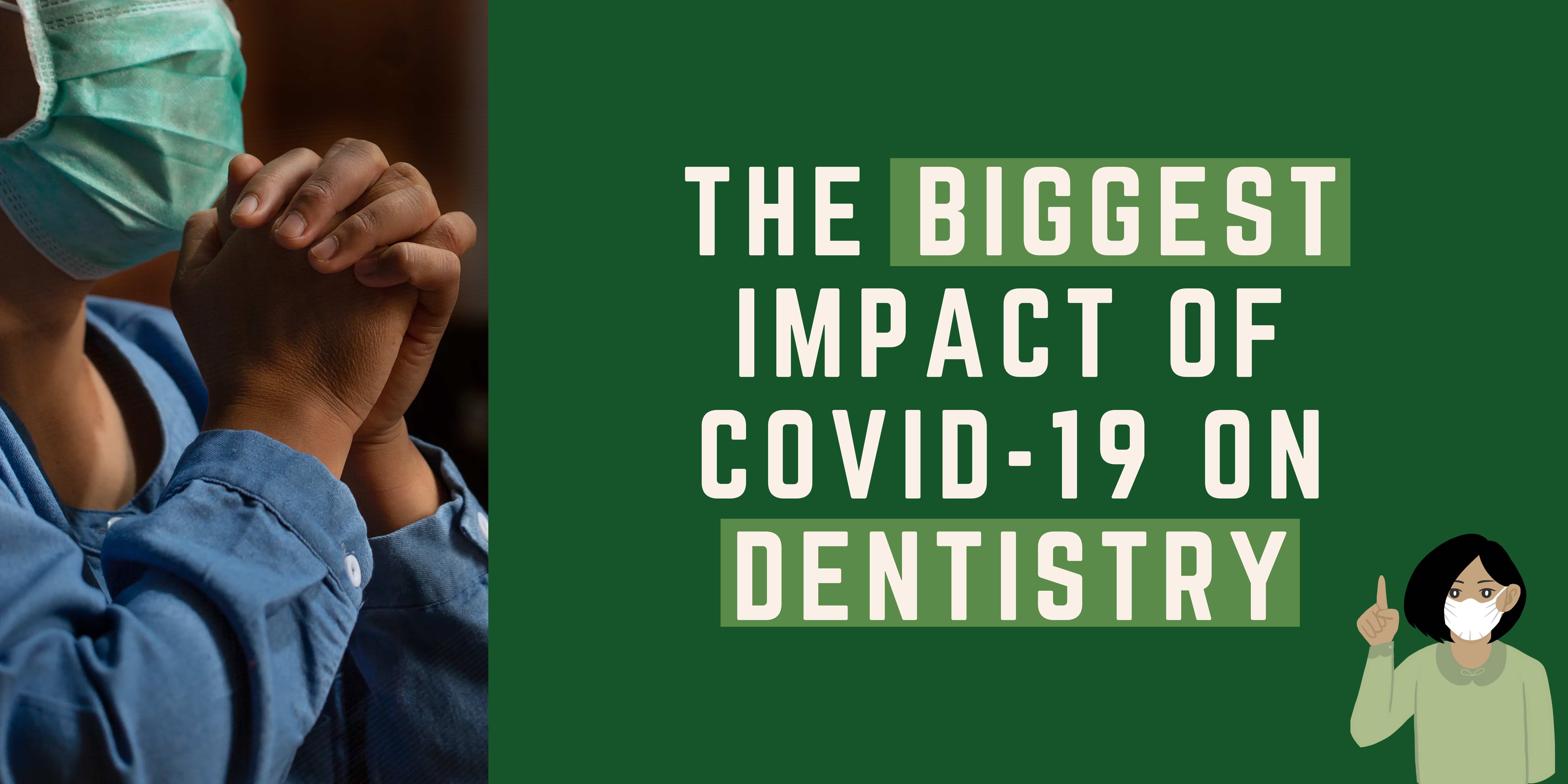 the-biggest-impact-of-covid-19-on-dentistry-emerginnova